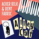 Acker Bilk Bent Fabric - My Love Forgive Me