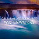 Celestial Aeon Project - Streams and Puddles