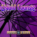 Liquid Blue - This Guy s In Love With You