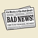Cut Beetlez feat Good People - Bad News Clean Version