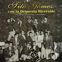 Orquesta Riverside Tito G mez - Levantate Manuel