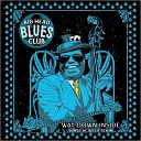 Big Head Blues Club - Sittin And Cryin The Blues