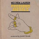 Meyhem Lauren - Just Made Bail