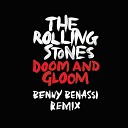 The Rolling Stones - Doom And Gloom Benny Benassi Remix