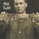 Paul Thorn - A Heart Like Mine