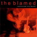The Blamed - To See You How You Are Seen