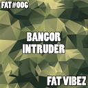 Bangor - Intruder