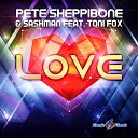 Pete Sheppibone And Sashman Ft Toni Fox - Love (Casaris Remix Edit)