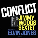 Jimmy Woods Sextet feat Jimmy Woods Elvin Jones Andrew Hill Harold Land George Tucker Carmell… - Conflict Alternate Take 5