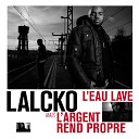 Lalcko feat Lino - L argent rend beau