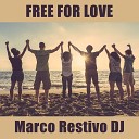 Marco Restivo DJ - Free for Love Instrumental Mix