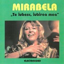 Mirabela - De Ce Nu Mi Spui C M Iube ti