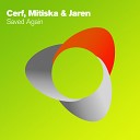 Jaren Mitiska Cerf - Saved Again Probspot Dub Mix