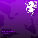 Joe Le Blanc - Primarily