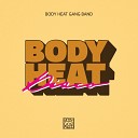 Body Heat Gang Band - American Boy