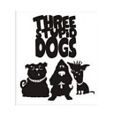 Three Stupid Dogs - T S D