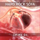 007 Hard Rock Sofa - You Are Like Original Mix