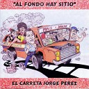 El Carreta Jorge Perez - La Forma de Tu Voz