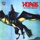 Horse - And I Have Loved You