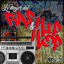 Lo Mejor del Rap y del Hip Hop Vol 3 - Boom Shake the Room