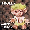 Trolls - Dietro la nebbia