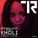 Kholi - Inner Freak Zepherin Saint Tribe Dub