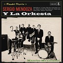 Sergio Mendoza La Orkesta - Suenos Amargos