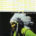Eddie Clearwater - Just A Little Bit