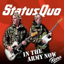 Status Quo - You re in the Army Now Jay Joel Remix