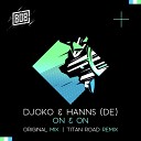DJOKO HANNS DE - On On Titan Road Remix