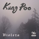 Violets - Kung Poo Original Mix