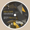 Alice Clark - Vibrational Original Mix