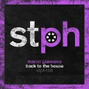 Marco Giannone - Back To The House Original Mix