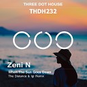 Zeni N - When The Sun Goes Down The Distance Igi Remix