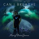 MerryPlaneJames - Can I Breathe
