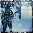 Eric Heideman - What You Want