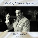 The Ray Ellington Quartet - Fats Waller Medley My Very Good Friend The Milkman It s A Sin To Tell A Lie Remastered…