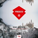 Doc Brown - Sold My Soul to Let It Roll