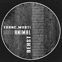 Franc Marti - Animal Original Mix