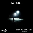 La Soul - Night Road Original Mix