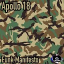 Funk Manifesto - Apollo 18 Original Mix