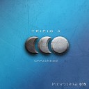 Tripio X - Sick Original Mix