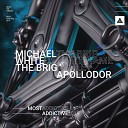 Michael White The Brig Ashley Apollodor - Call My Name Original Mix