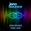 John Bounce - Free Love Radio Edit