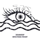 Drankrop - Infectious Fright Original Mix