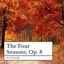 Roberto Michelucci - Vivaldi The Four Seasons Op8 Concerto No1 in E major RV 269 Spring I…