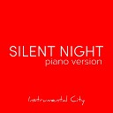 Instrumental City - Silent Night Piano Version