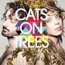 Cats on Trees - Walking on the Line