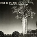 L on Francioli Daniel Bourquin - Back to the Trees