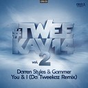 Gammer Darren Styles - You I Da Tweekaz Remix Radio Edit